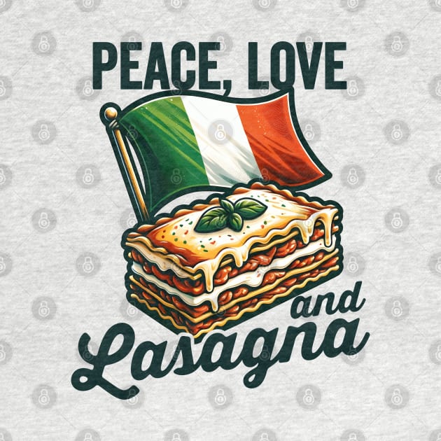 Peace, Love and Lasagna by DetourShirts